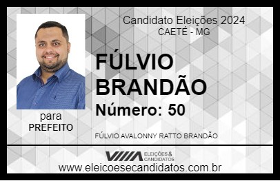 Candidato FÚLVIO BRANDÃO 2024 - CAETÉ - Eleições