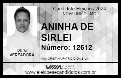 Candidato ANINHA DE SIRLEI 2024 - NOVA UNIÃO - Eleições