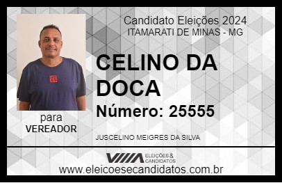 Candidato CELINO DA DOCA 2024 - ITAMARATI DE MINAS - Eleições