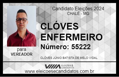 Candidato CLÓVES ENFERMEIRO 2024 - CHALÉ - Eleições