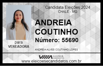 Candidato ANDREIA COUTINHO 2024 - CHALÉ - Eleições