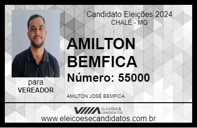 Candidato AMILTON BEMFICA 2024 - CHALÉ - Eleições