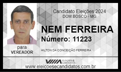 Candidato NEM FERREIRA 2024 - DOM BOSCO - Eleições