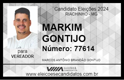 Candidato MARKIM GONTIJO 2024 - RIACHINHO - Eleições