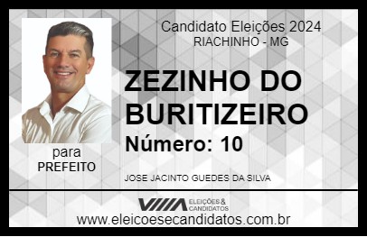 Candidato ZEZINHO DO BURITIZEIRO 2024 - RIACHINHO - Eleições