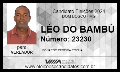 Candidato LÉO DO BAMBÚ 2024 - DOM BOSCO - Eleições