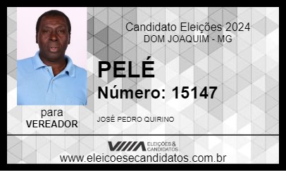 Candidato PELÉ 2024 - DOM JOAQUIM - Eleições