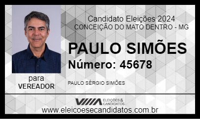 Candidato PAULO SIMÕES 2024 - CONCEIÇÃO DO MATO DENTRO - Eleições