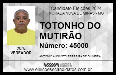 Candidato TOTONHO DO MUTIRÃO 2024 - MORADA NOVA DE MINAS - Eleições