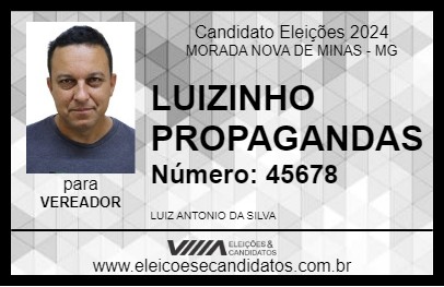 Candidato LUIZINHO PROPAGANDAS 2024 - MORADA NOVA DE MINAS - Eleições