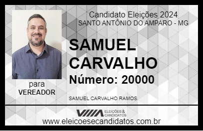 Candidato SAMUEL CARVALHO 2024 - SANTO ANTÔNIO DO AMPARO - Eleições