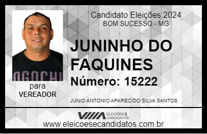 Candidato JUNINHO DO FAQUINES 2024 - BOM SUCESSO - Eleições