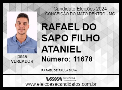 Candidato RAFAEL DO SAPO FILHO ATANIEL 2024 - CONCEIÇÃO DO MATO DENTRO - Eleições