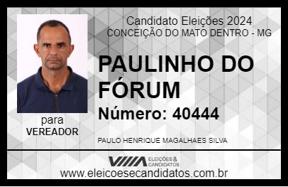 Candidato PAULINHO DO FÓRUM 2024 - CONCEIÇÃO DO MATO DENTRO - Eleições