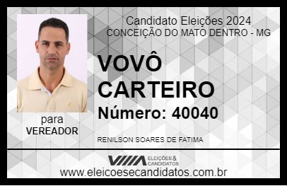 Candidato VOVÔ CARTEIRO 2024 - CONCEIÇÃO DO MATO DENTRO - Eleições