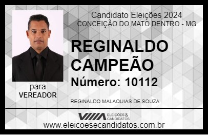 Candidato REGINALDO CAMPEÃO 2024 - CONCEIÇÃO DO MATO DENTRO - Eleições