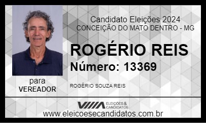 Candidato ROGÉRIO REIS 2024 - CONCEIÇÃO DO MATO DENTRO - Eleições