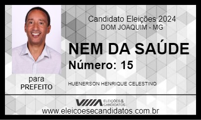 Candidato NEM DA SAÚDE 2024 - DOM JOAQUIM - Eleições