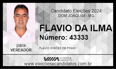 Candidato FLAVIO DA ILMA 2024 - DOM JOAQUIM - Eleições