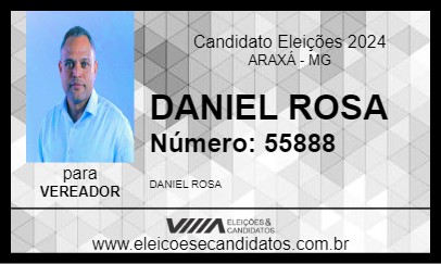 Candidato DANIEL ROSA 2024 - ARAXÁ - Eleições