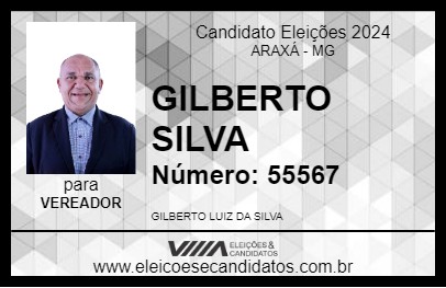 Candidato GILBERTO SILVA 2024 - ARAXÁ - Eleições