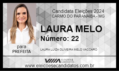 Candidato LAURA MELO 2024 - CARMO DO PARANAÍBA - Eleições