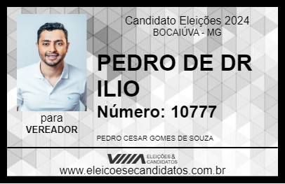 Candidato PEDRO DE DR ILIO 2024 - BOCAIÚVA - Eleições