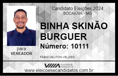 Candidato BINHA SKINÃO BURGUER 2024 - BOCAIÚVA - Eleições