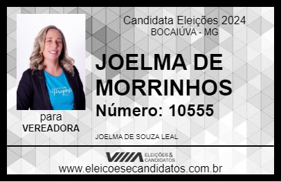 Candidato JOELMA DE MORRINHOS 2024 - BOCAIÚVA - Eleições