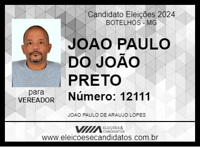 Candidato JOAO PAULO DO JOÃO PRETO 2024 - BOTELHOS - Eleições