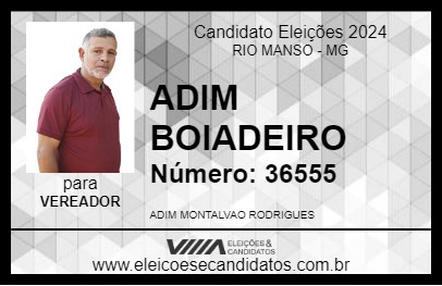 Candidato ADIM BOIADEIRO 2024 - RIO MANSO - Eleições