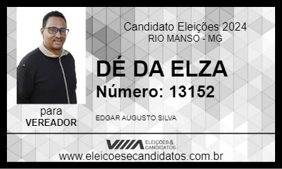 Candidato DÉ DA ELZA 2024 - RIO MANSO - Eleições