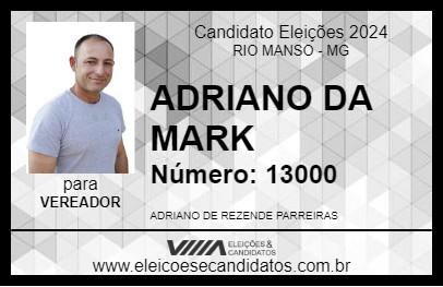 Candidato ADRIANO DA MARK 2024 - RIO MANSO - Eleições