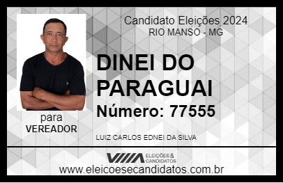 Candidato DINEI DO PARAGUAI 2024 - RIO MANSO - Eleições