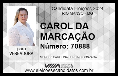 Candidato CAROL DA MARCAÇÃO 2024 - RIO MANSO - Eleições