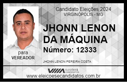 Candidato JHONN LENON DA MÁQUINA 2024 - VIRGINÓPOLIS - Eleições