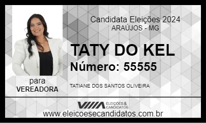 Candidato TATY DO KEL 2024 - ARAÚJOS - Eleições