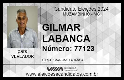 Candidato GILMAR LABANCA 2024 - MUZAMBINHO - Eleições