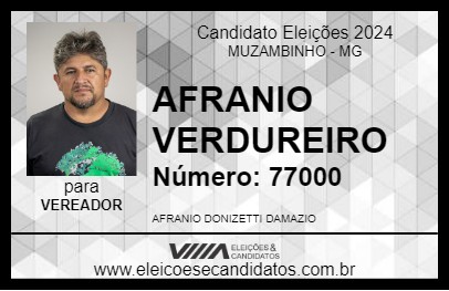 Candidato AFRANIO VERDUREIRO 2024 - MUZAMBINHO - Eleições