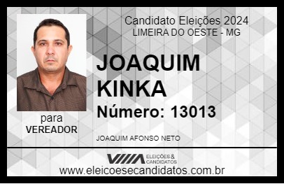 Candidato JOAQUIM KINKA 2024 - LIMEIRA DO OESTE - Eleições