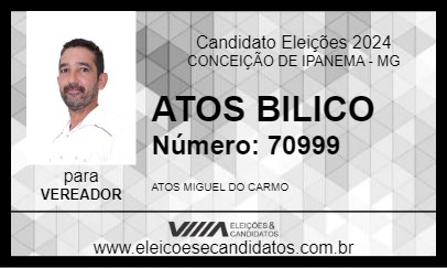 Candidato ATOS BILICO 2024 - CONCEIÇÃO DE IPANEMA - Eleições