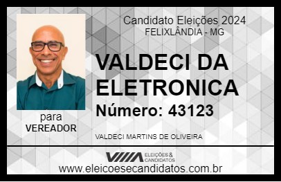 Candidato VALDECI DA ELETRONICA 2024 - FELIXLÂNDIA - Eleições