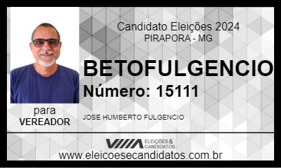 Candidato BETOFULGENCIO 2024 - PIRAPORA - Eleições