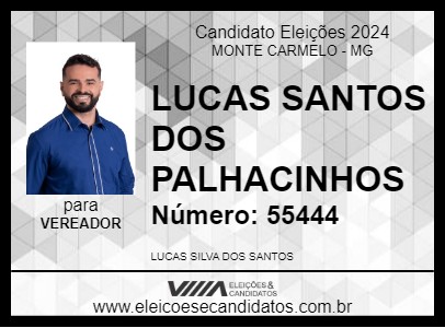 Candidato LUCAS SANTOS DOS PALHACINHOS 2024 - MONTE CARMELO - Eleições