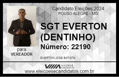 Candidato SGT EVERTON (DENTINHO) 2024 - POUSO ALEGRE - Eleições