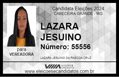 Candidato LAZARA JESUINO 2024 - CABECEIRA GRANDE - Eleições