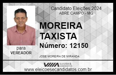 Candidato MOREIRA TAXISTA 2024 - ABRE CAMPO - Eleições