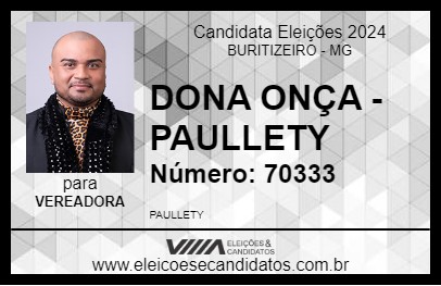 Candidato DONA ONÇA - PAULLETY 2024 - BURITIZEIRO - Eleições