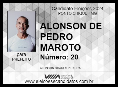 Candidato ALONSON DE PEDRO MAROTO 2024 - PONTO CHIQUE - Eleições