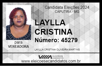 Candidato LAYLLA CRISTINA 2024 - CAPUTIRA - Eleições